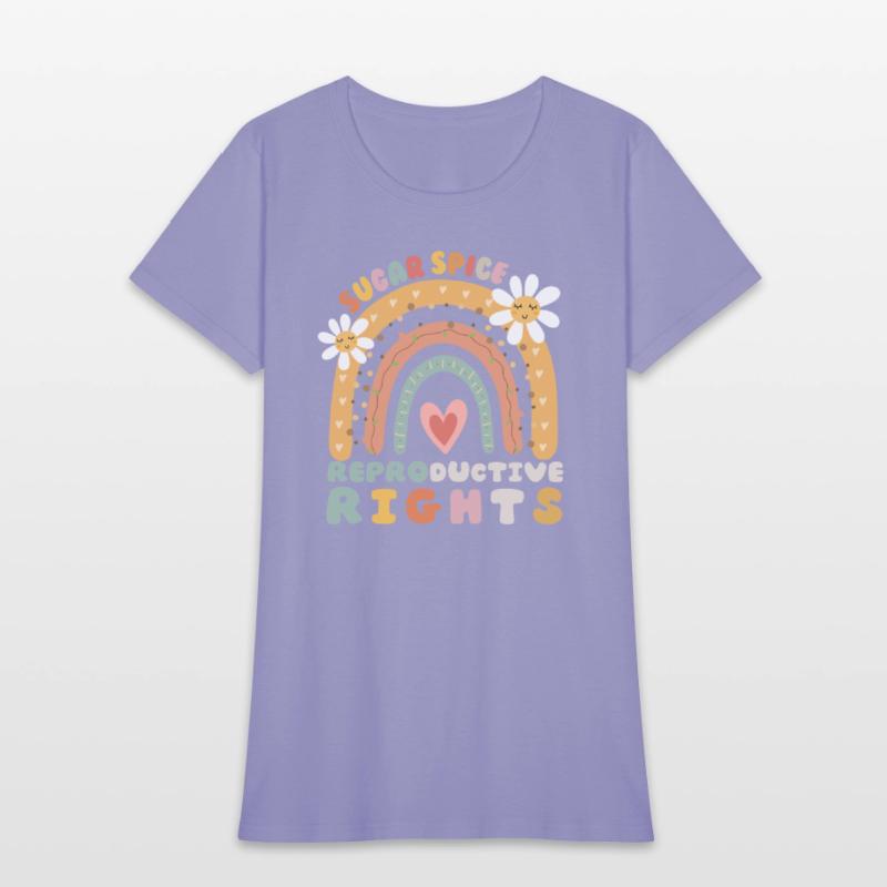 Rainbow Sugar And Spice And Reproductive Rights So