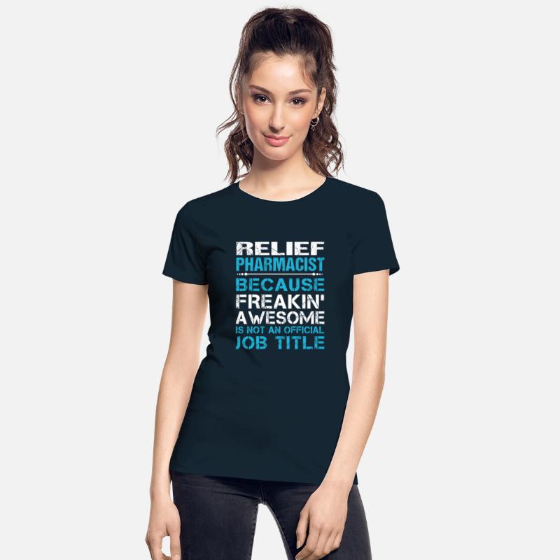 Relief Pharmacist T Shirt - Freaking Awesome Gift
