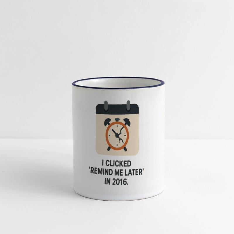 Remind Me Later – Procrastination Funny Clock Desi