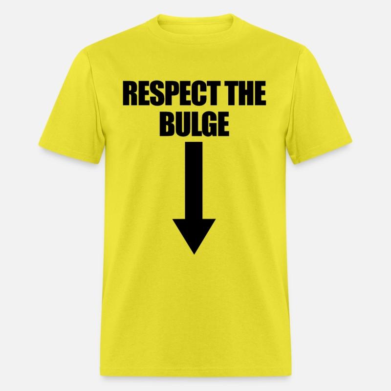 Respect The Bulge Arrow Down Funny Raunchy Men's