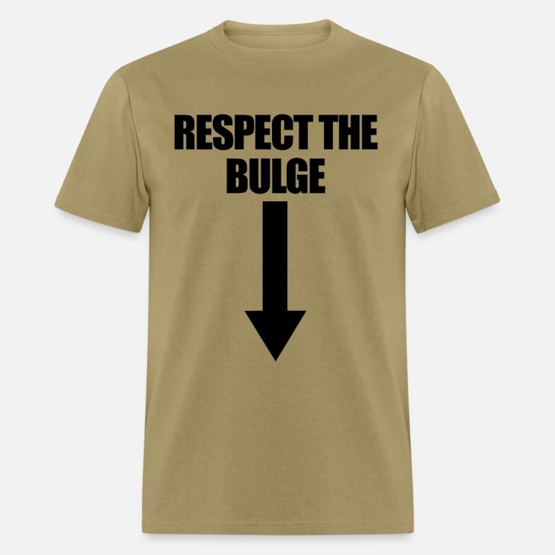Respect The Bulge Arrow Down Funny Raunchy Men's