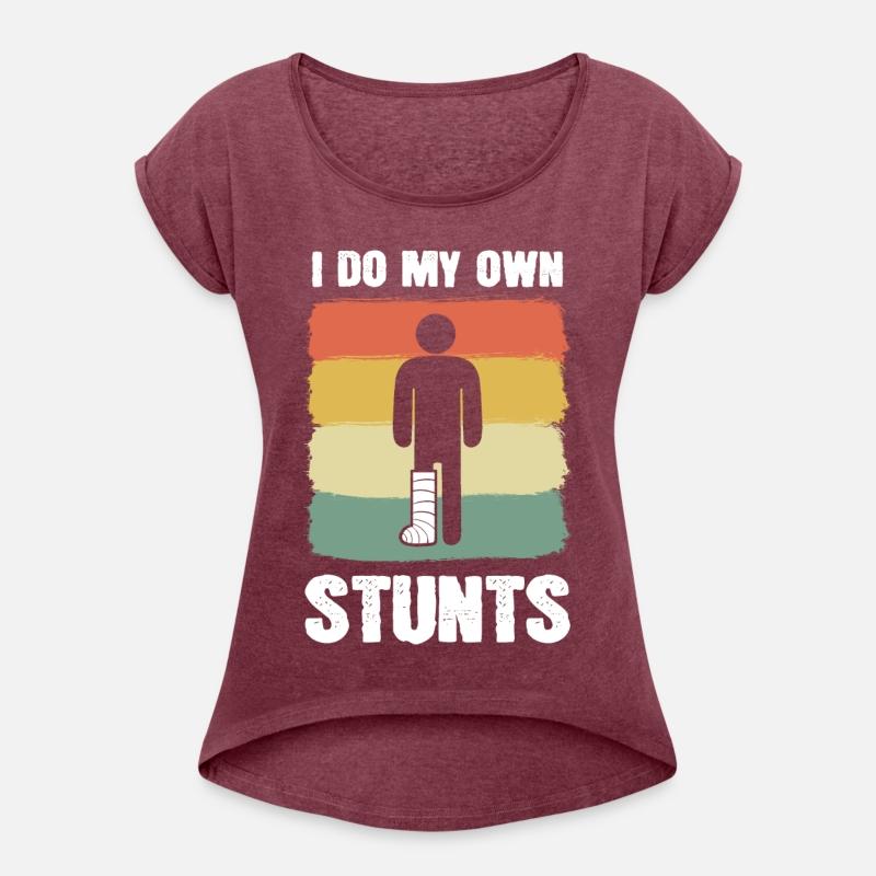 Retro I Do My Own Stunts Broken Leg