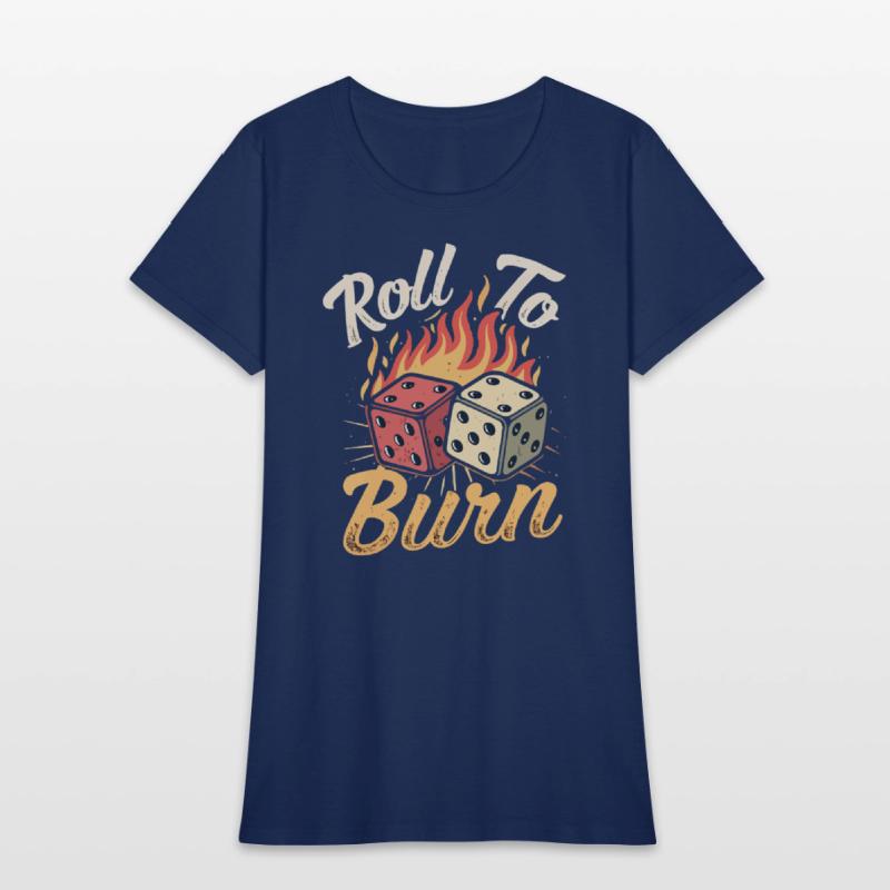 Roll To Burn – Fiery Dice Adventure T-Shirt