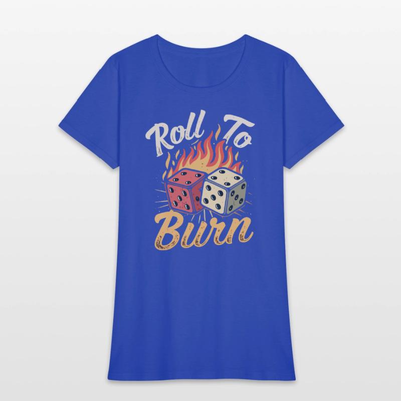 Roll To Burn – Fiery Dice Adventure T-Shirt