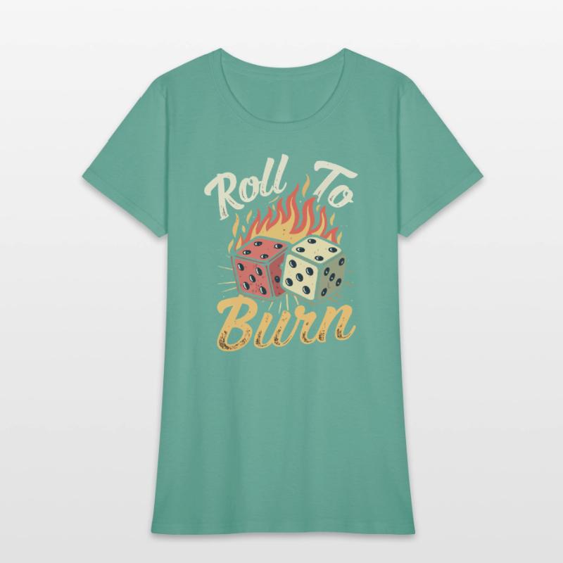 Roll To Burn – Fiery Dice Adventure T-Shirt