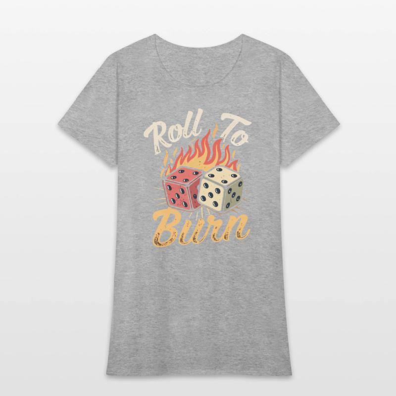 Roll To Burn – Fiery Dice Adventure T-Shirt