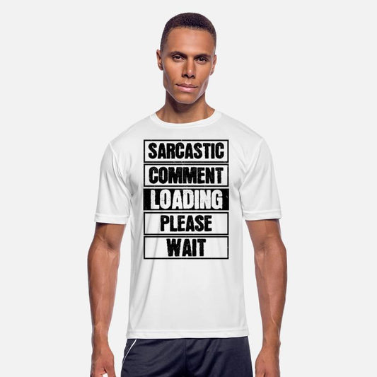 Sarcastic Comment Loading Please Wait