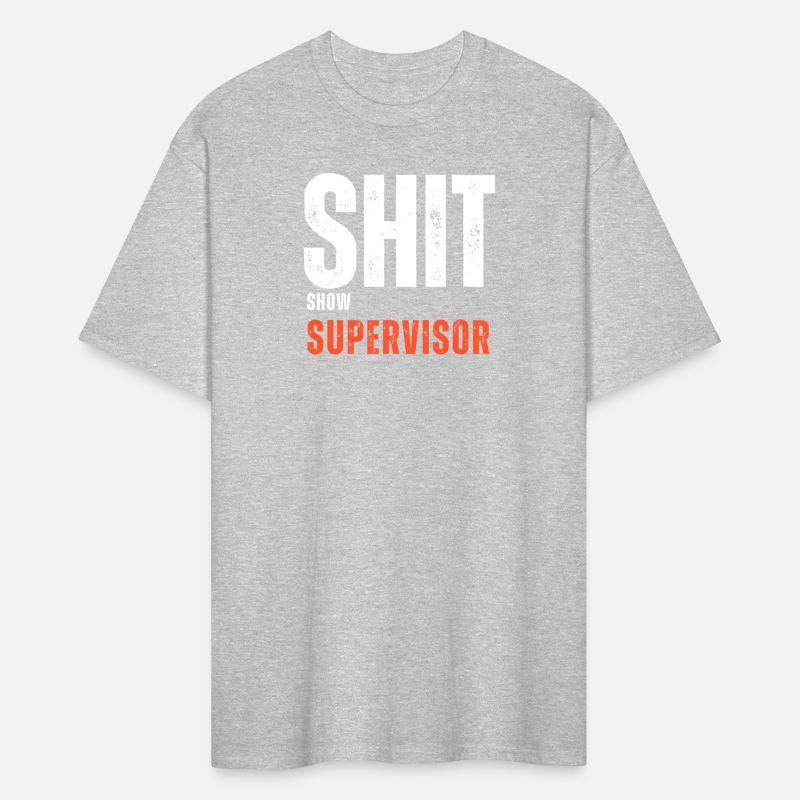 Shit Show Supervisor – Funny Workplace Humor
