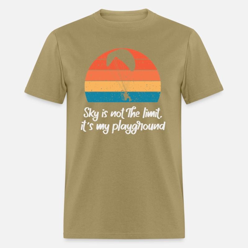 Sky Is Not The Limit It's My Playground