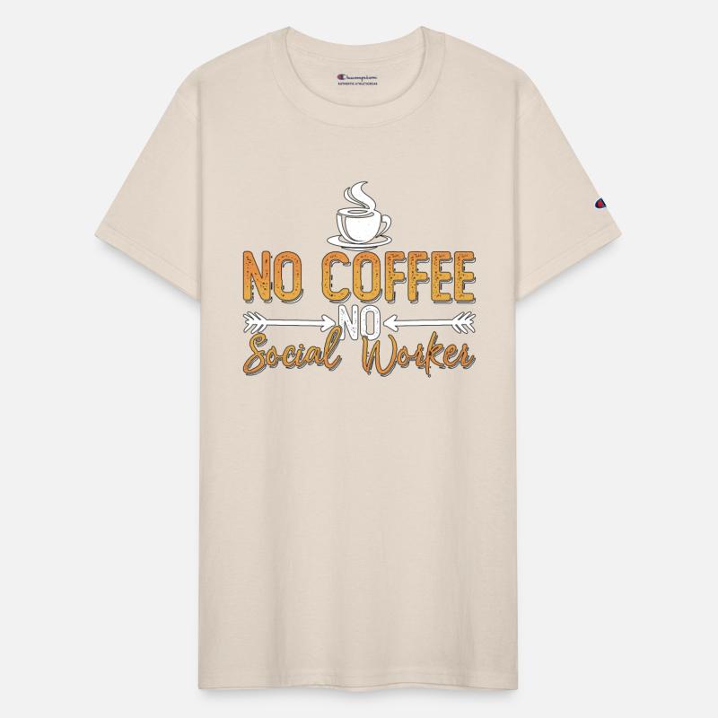 Social Worker No Coffee No Consultant Coffee Lover