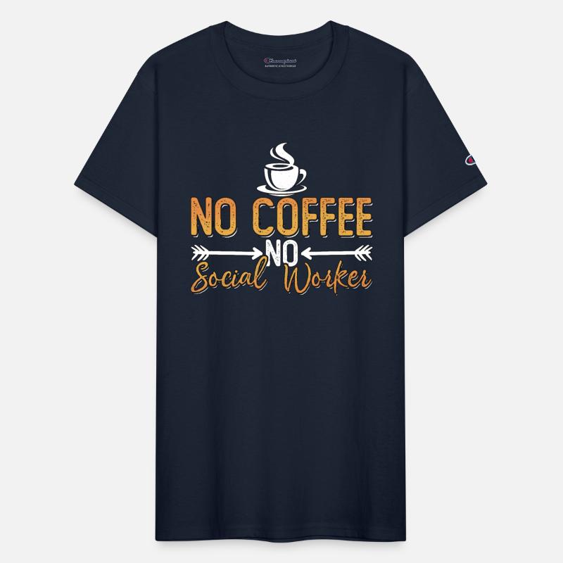 Social Worker No Coffee No Consultant Coffee Lover