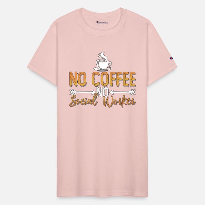 Social Worker No Coffee No Consultant Coffee Lover