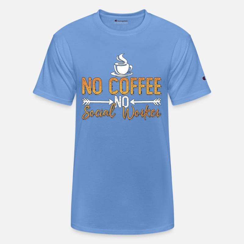 Social Worker No Coffee No Consultant Coffee Lover