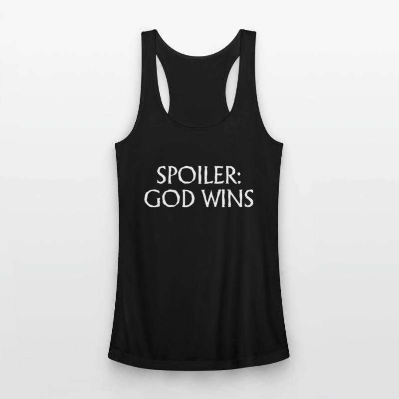Spoiler: God Wins - Inspirational Religious Quotes