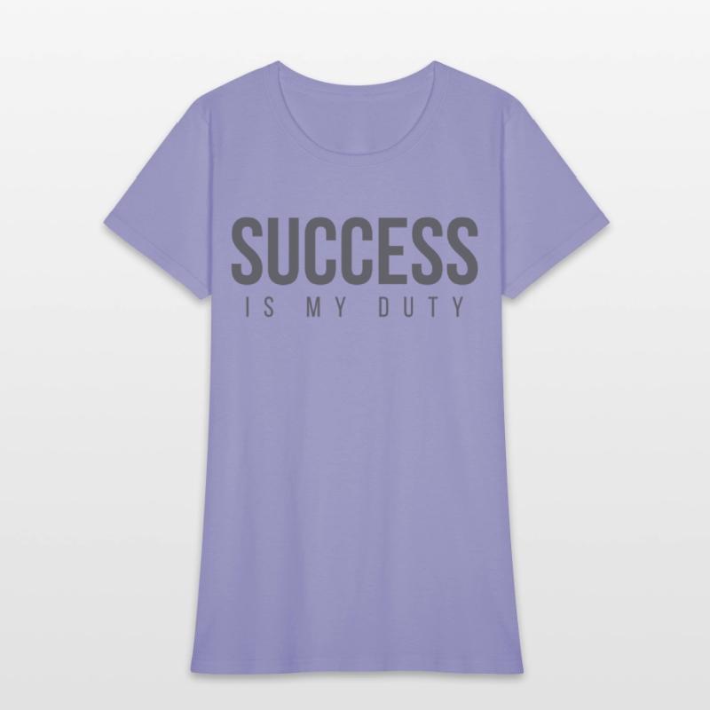 SUCCESS Is My Duty (in dark gray letters)