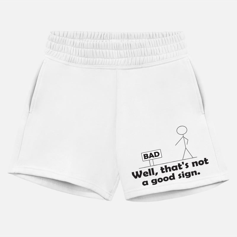 That's Not A Goood Sign t-shirt