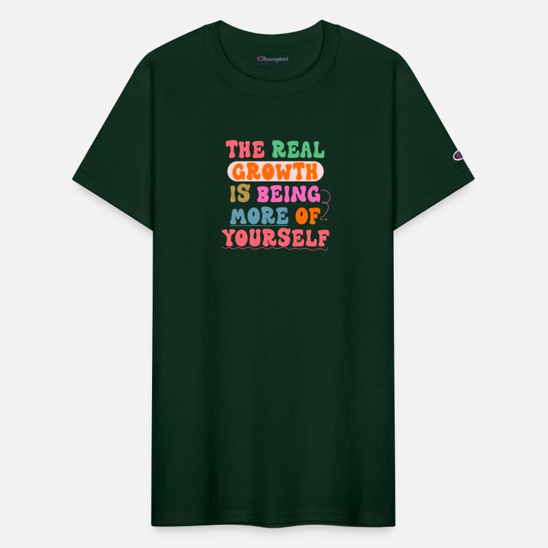 The Real Growth Is Being More Of Yourself