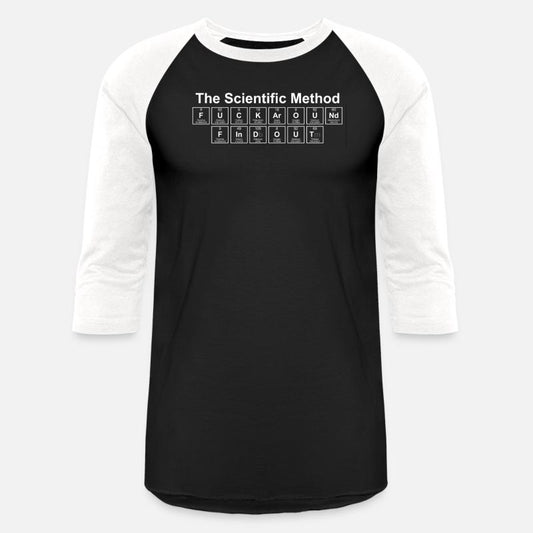 The Scientific Method : Fuck Around & Find Out