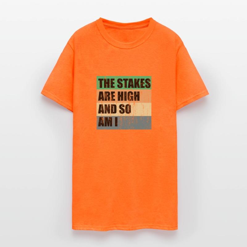 The stakes are high and so am I