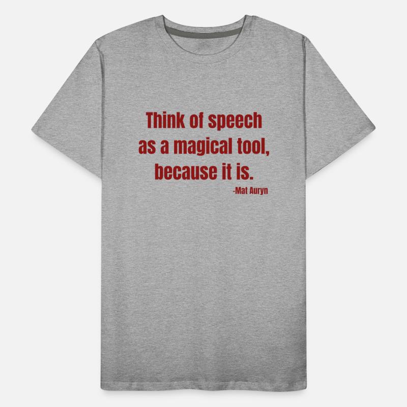 Think of speech as a magical tool because it is