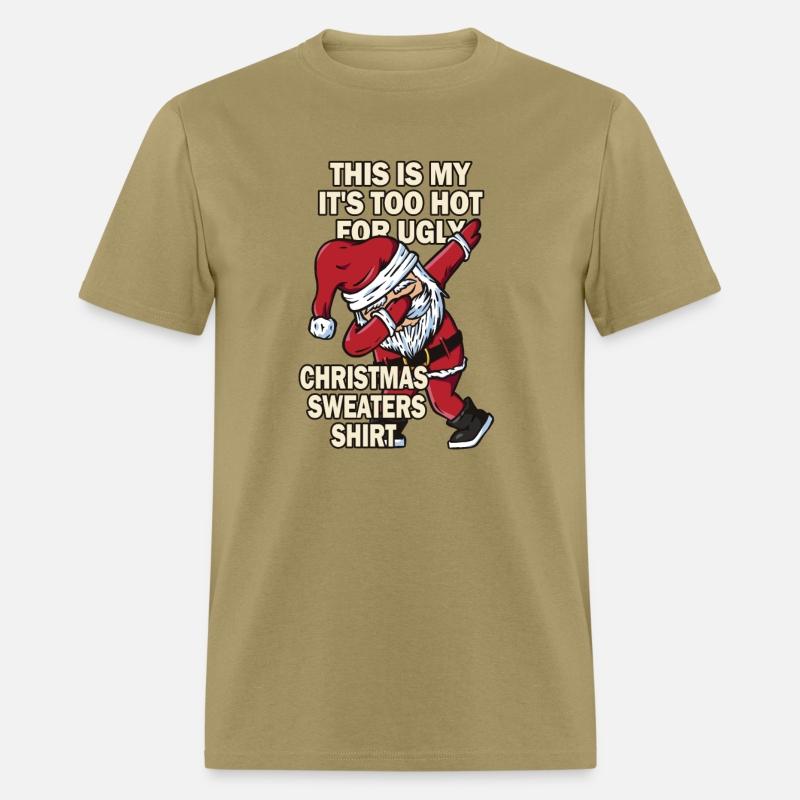 This Is My It's Too Hot For Ugly Christmas Sweater