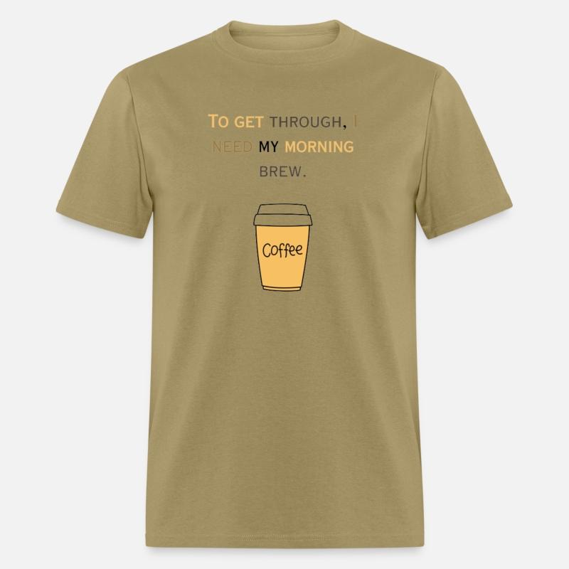 To Get Through, I Need My Morning Brew ☕