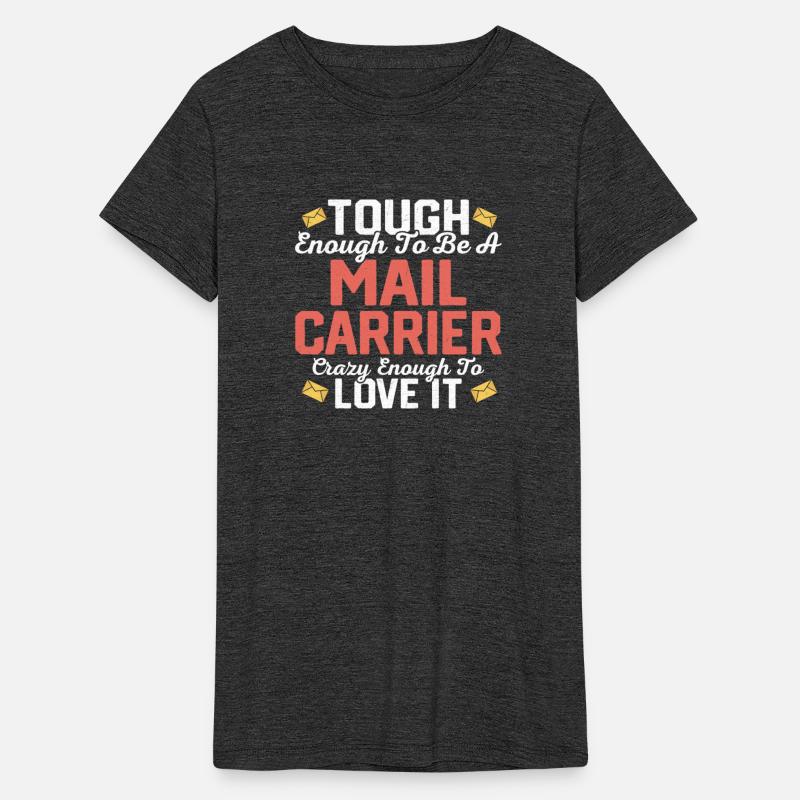 Tough Enough To Be A Mail Carrier Mailman Postal W