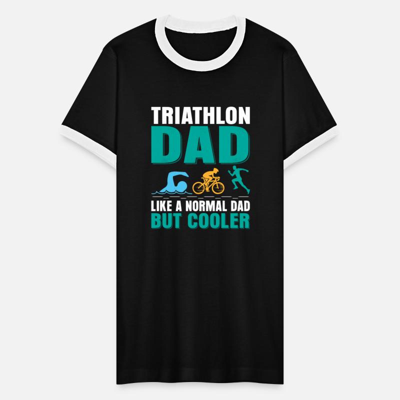 Triathlon Dad Like A Normal Dad But Cooler Tri Tr