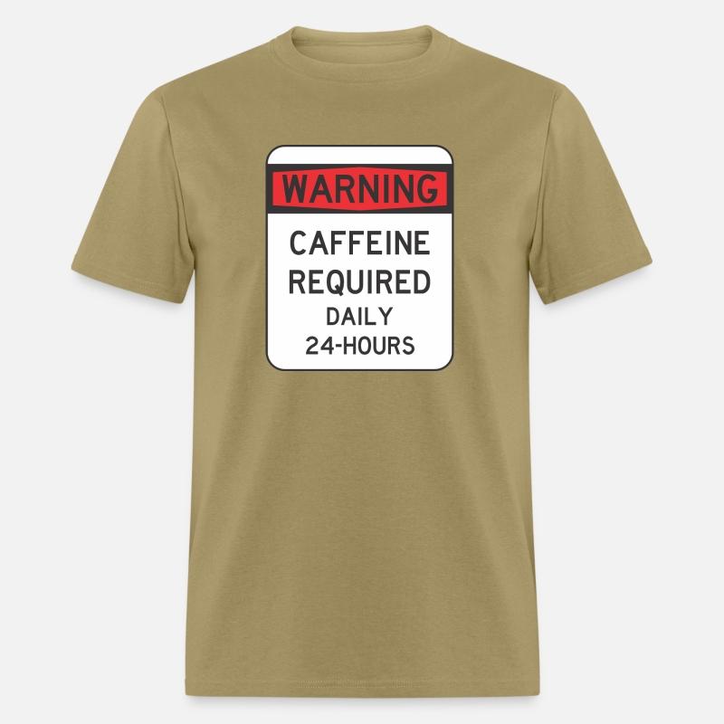 Warning: Caffine Required Daily 24 hours
