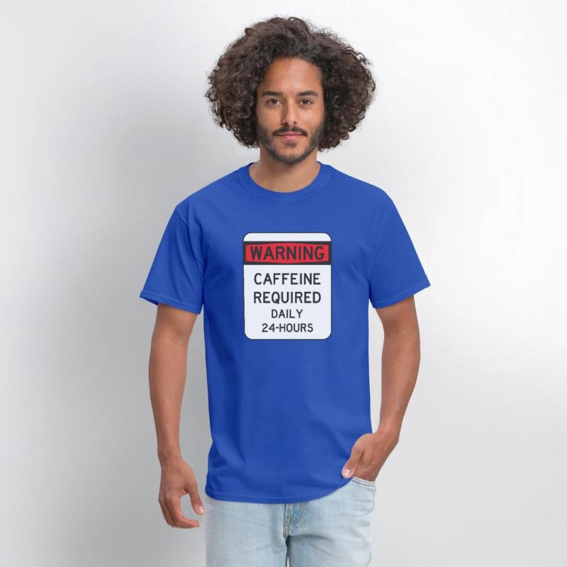 Warning: Caffine Required Daily 24 hours