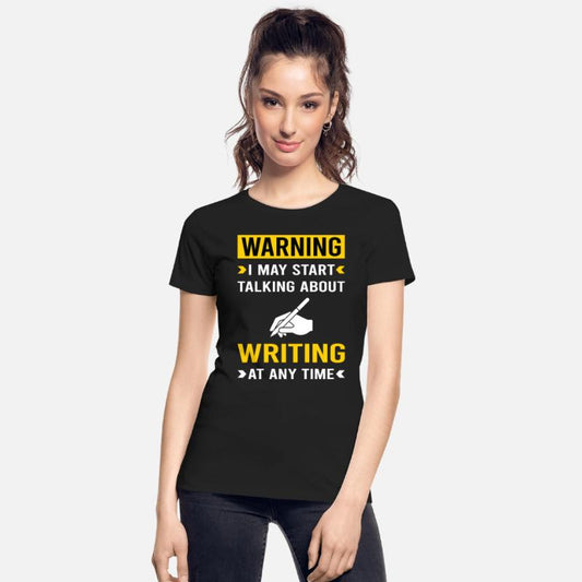 Warning Writing Writer