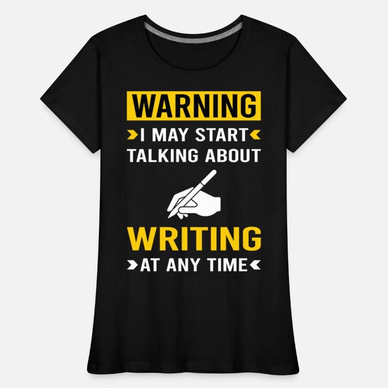 Warning Writing Writer