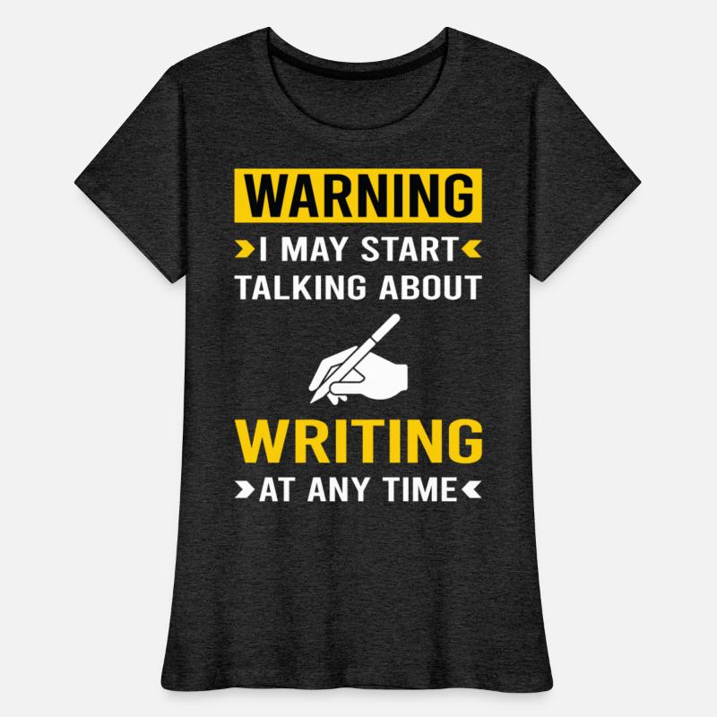 Warning Writing Writer
