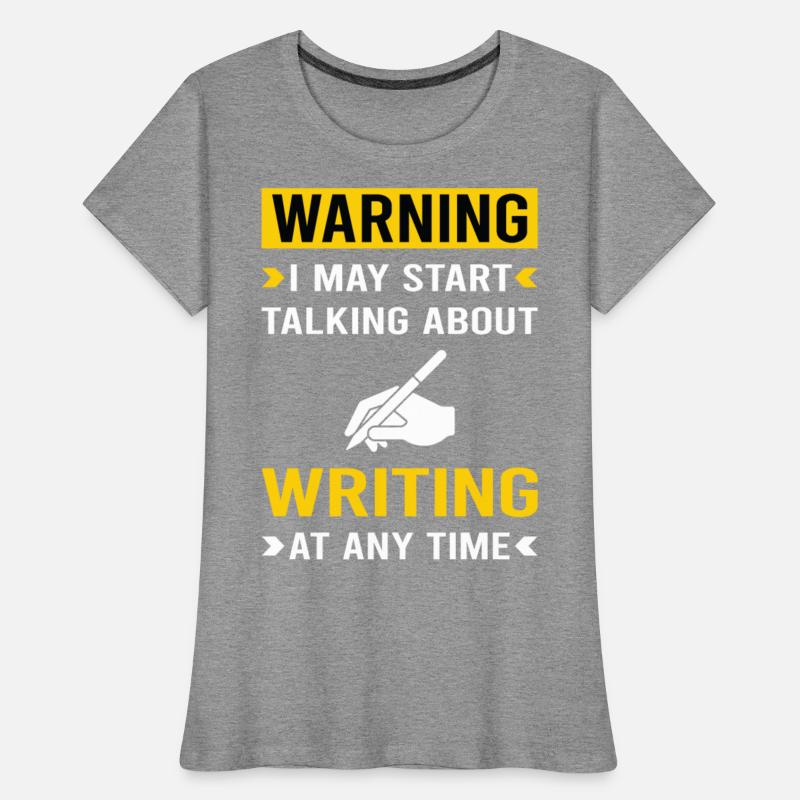 Warning Writing Writer