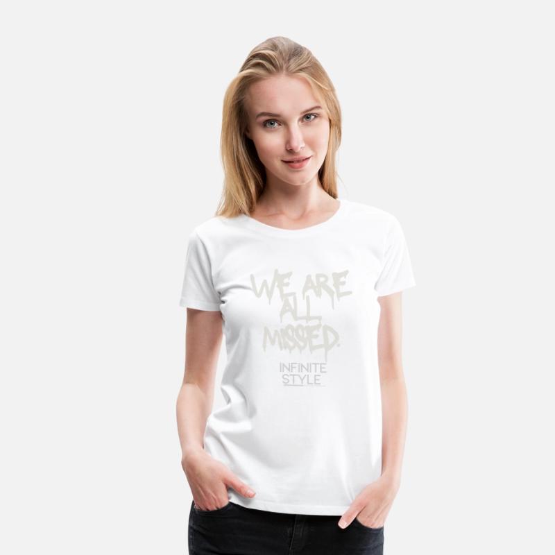We are all missed t-shirt by Infinite Style
