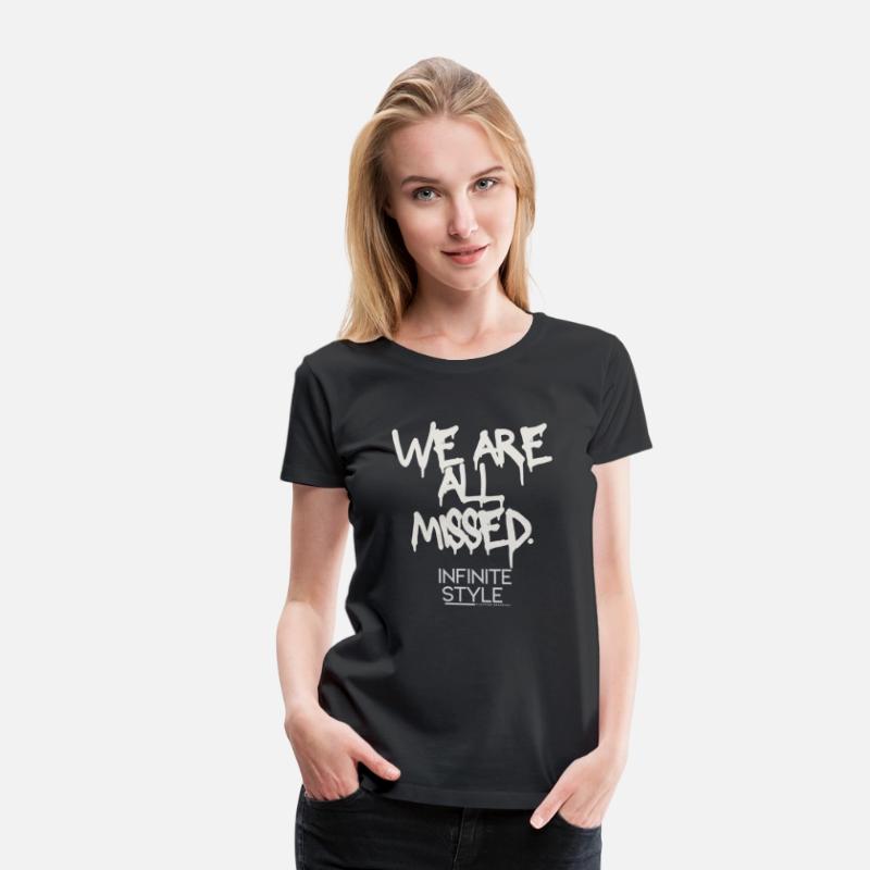 We are all missed t-shirt by Infinite Style