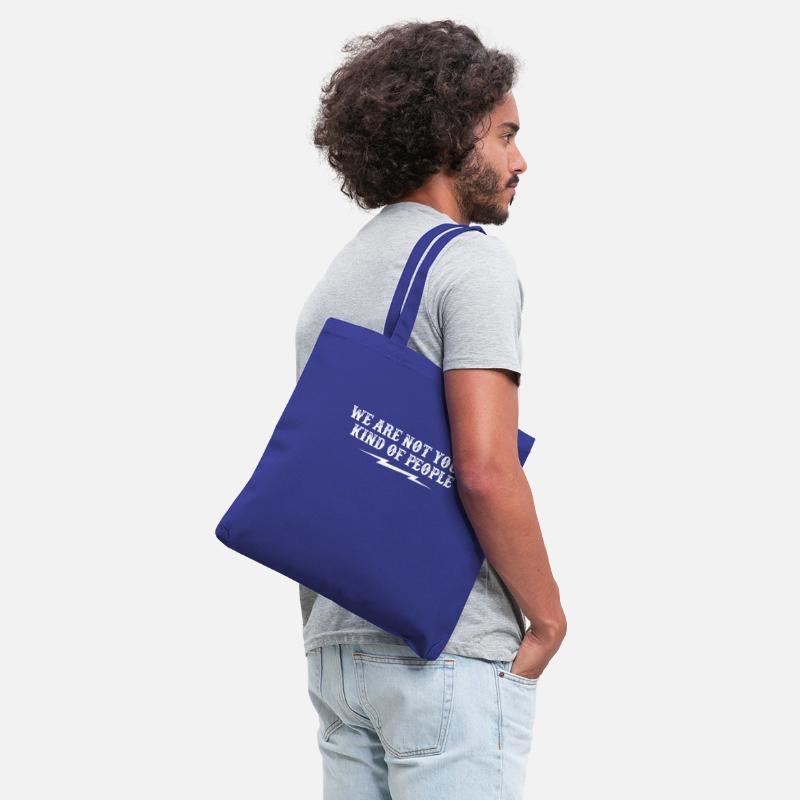 We Are Not Your Kind Of People