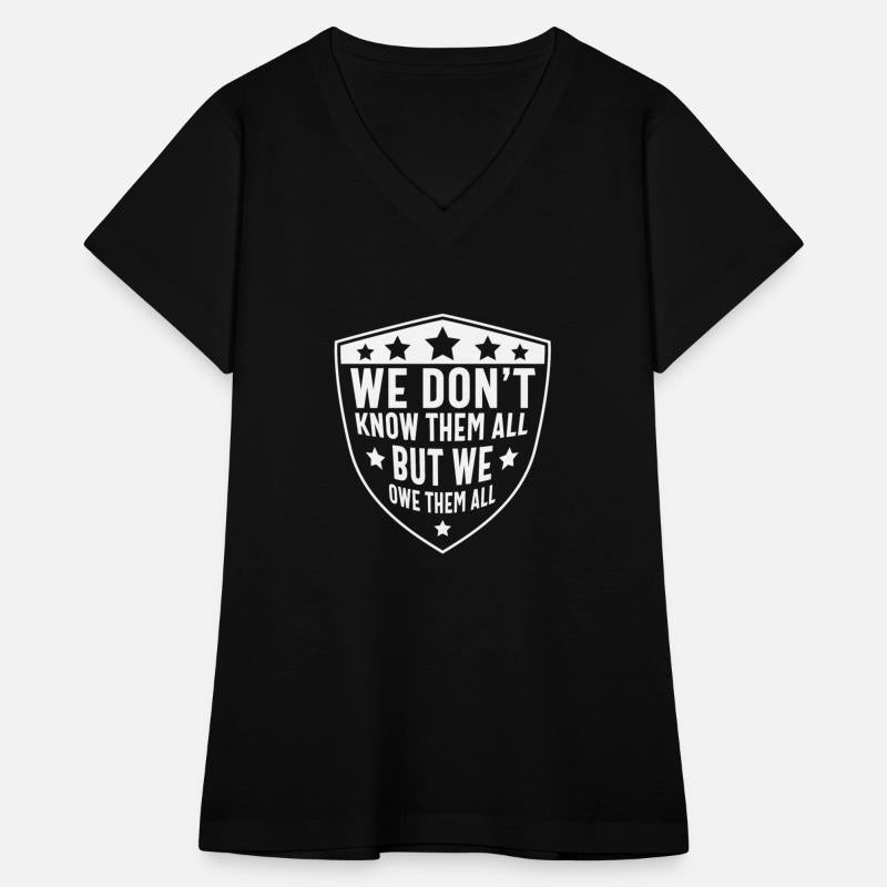 We Owe Them All Veteran Soldier Army