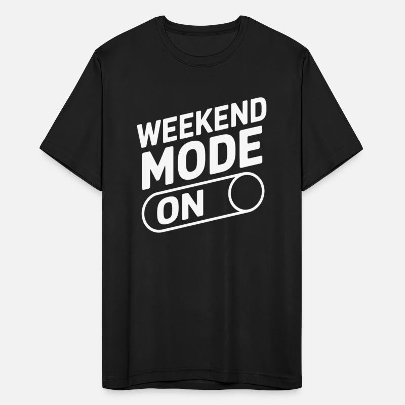 Weekend Mode On
