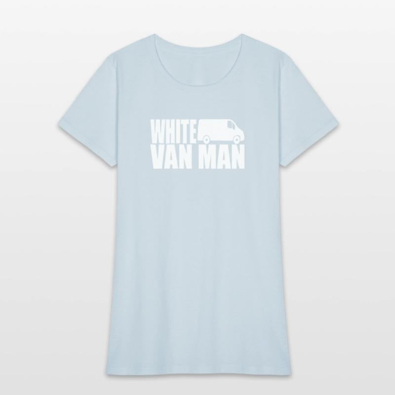 White Van Man Funny T Shirt