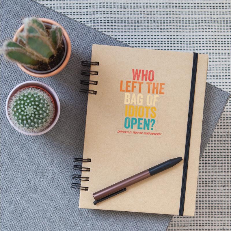 Who Left The Bag Of Idiots Open Seriously