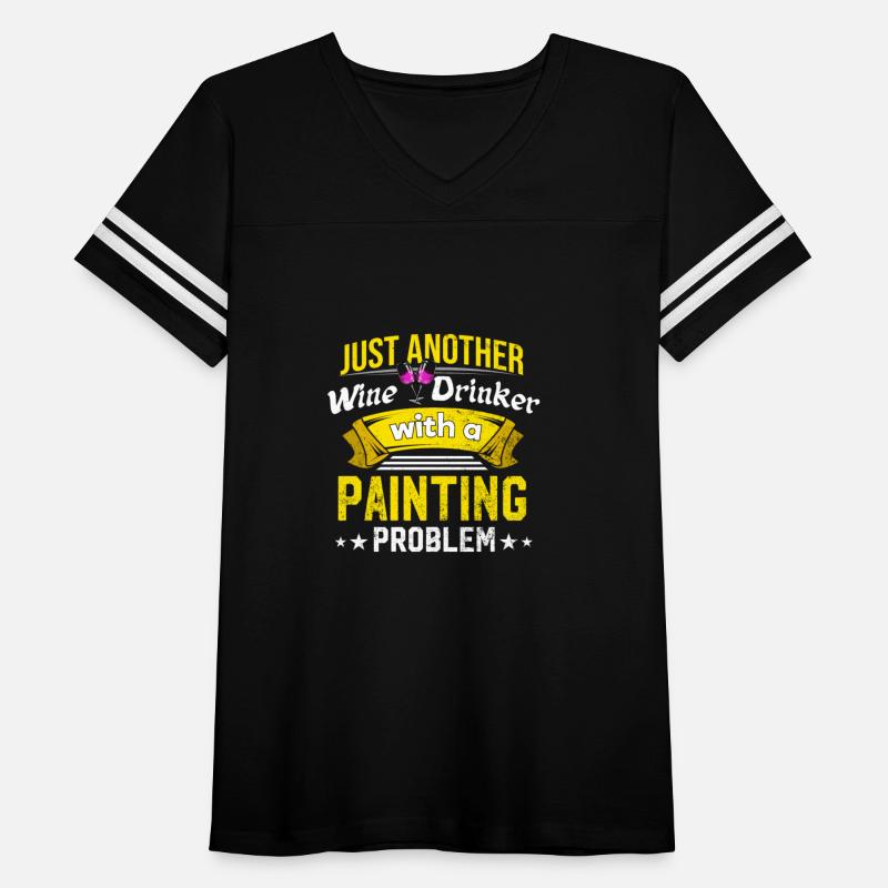 Wine Drinker with Painting Problem Wine Lover Funn