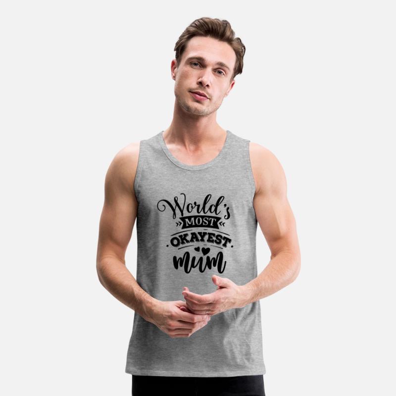 World s most okayest mum T-shirt