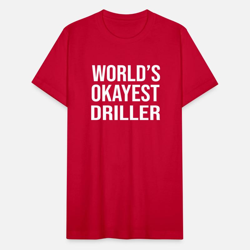 Worlds Okayest Driller