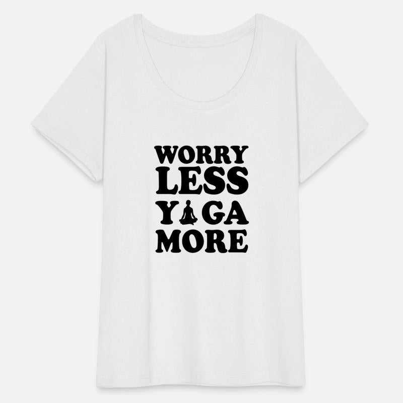 Worry Less Yoga More