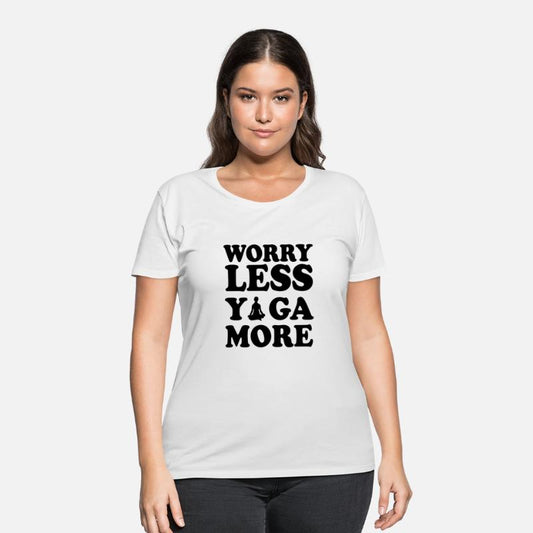 Worry Less Yoga More