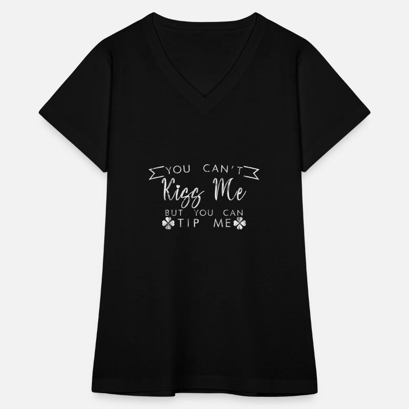 You Can't Kiss Me But You Can Tip Me 3