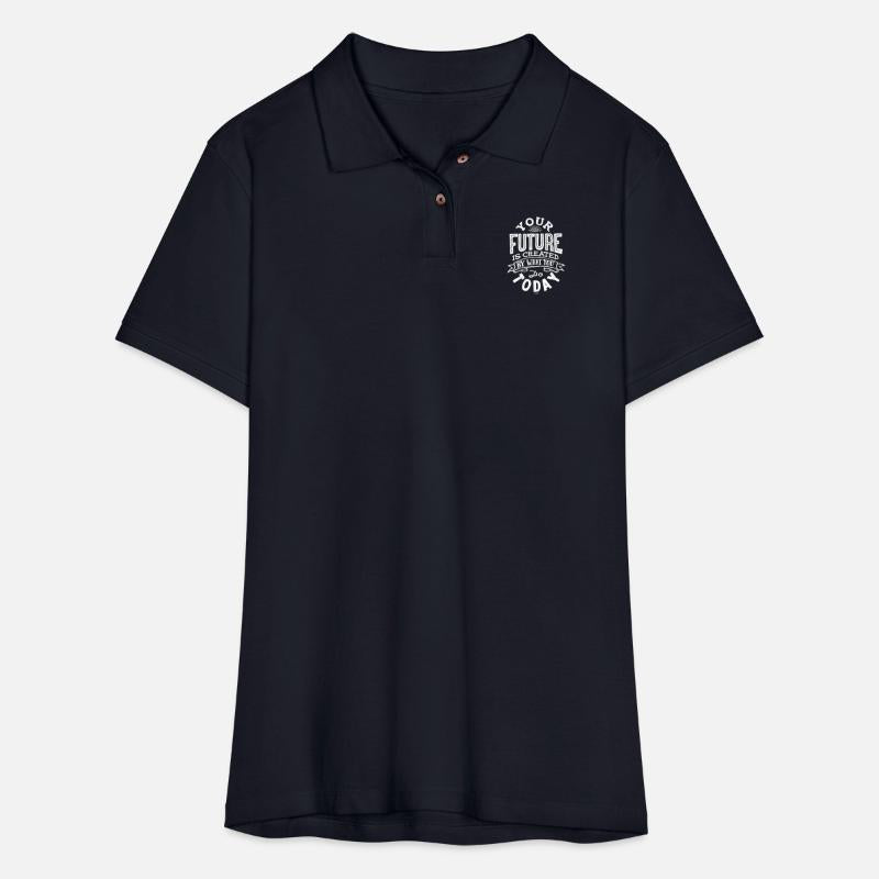 your future is created by what youdo today